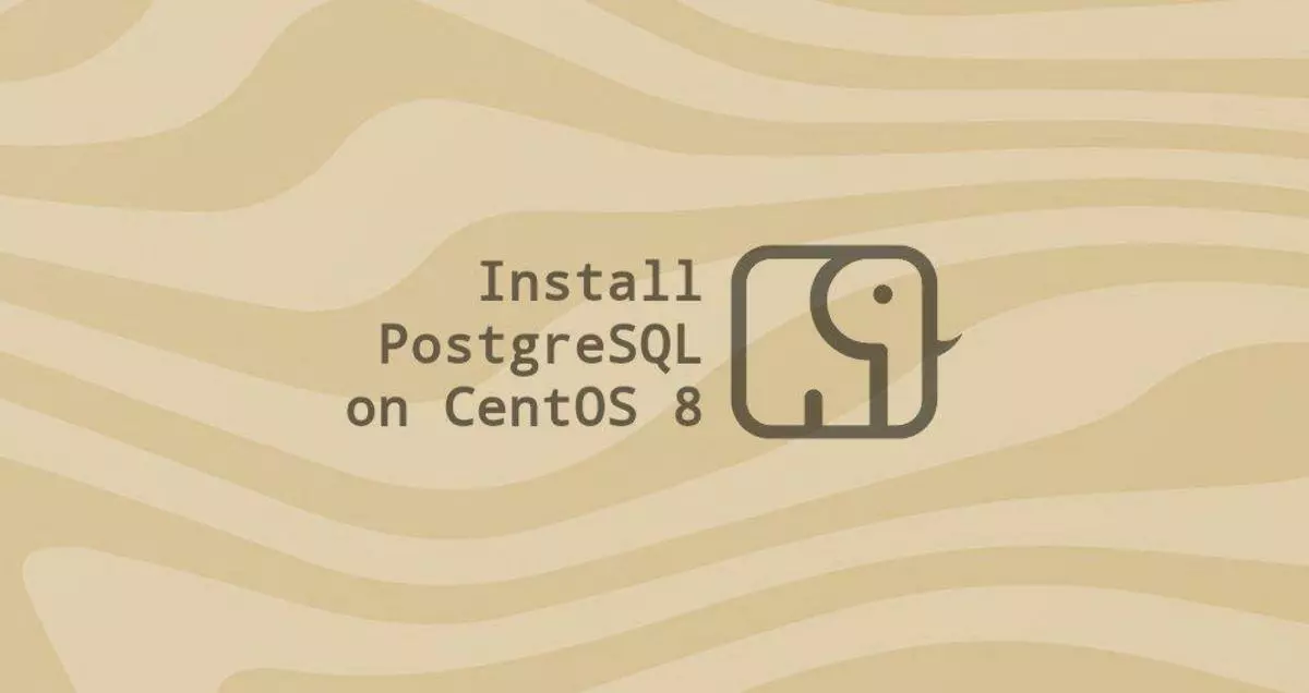 如何在CentOS 8安装PostgreSQL | Myfreax