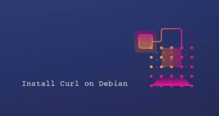 如何在Debian 10安装 Curl