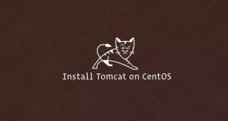 如何在CentOS 7安装Tomcat 9