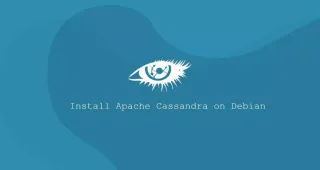 如何在Debian 10 Linux安装Apache Cassandra