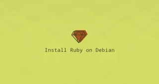 如何在Debian 10安装Ruby