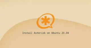 如何在Ubuntu 20.04安装Asterisk