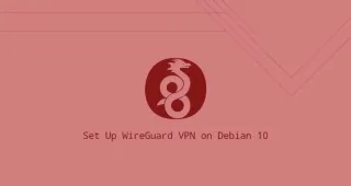 如何在Debian 10安装WireGuard VPN