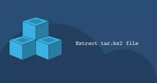 Linux tar 解压 tar.bz2 文件