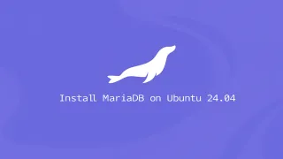 如何在 Ubuntu 24.04 安装MariaDB